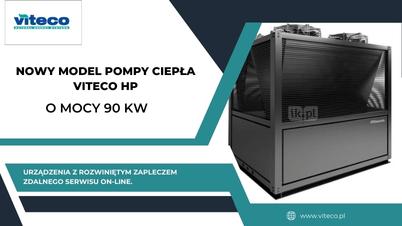 Viteco - Nowa pompa ciepła HP o dużej mocy dla efektywnego ogrzewania przemysłowego