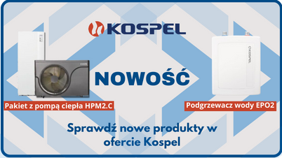 KOSPEL - Poznaj nowe produkty z oferty Kospel