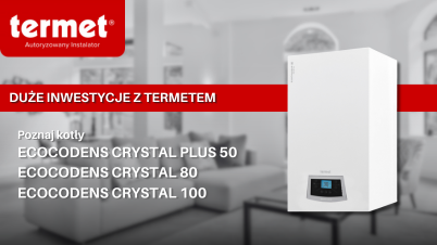 Duże inwestycje z TERMETEM