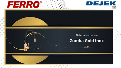 FERRO - Poznaj czar i urok nowej baterii kuchennej Zumba Gold Inox