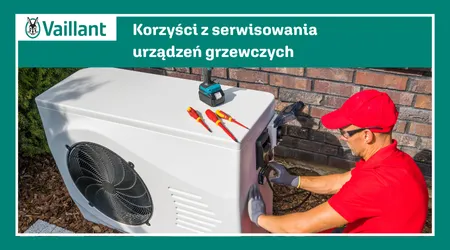Vaillant – Dlaczego warto serwisować urządzenia również po gwarancji?